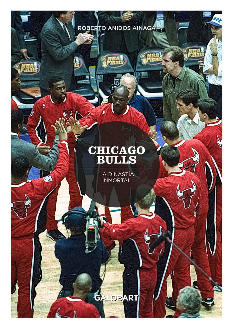 Libro: Chicago Bulls - LA DINASTíA Inmortal [Próxima aparición]