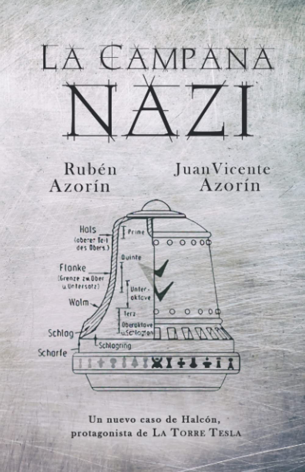 Libro: La Campana Nazi: Un nuevo caso de Halcón, protagonista de La Torre Tesla (Spanish Edition)