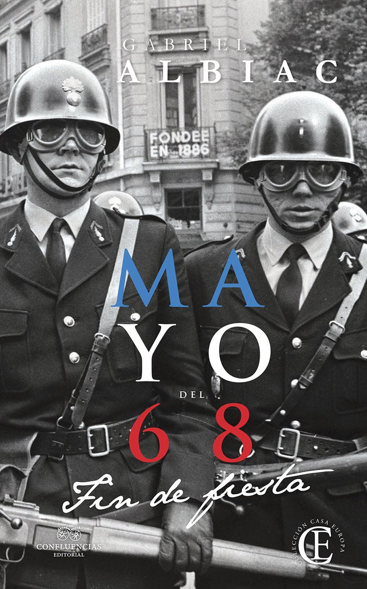 Libro: Mayo del 68: Fin de fiesta (CASA EUROPA)