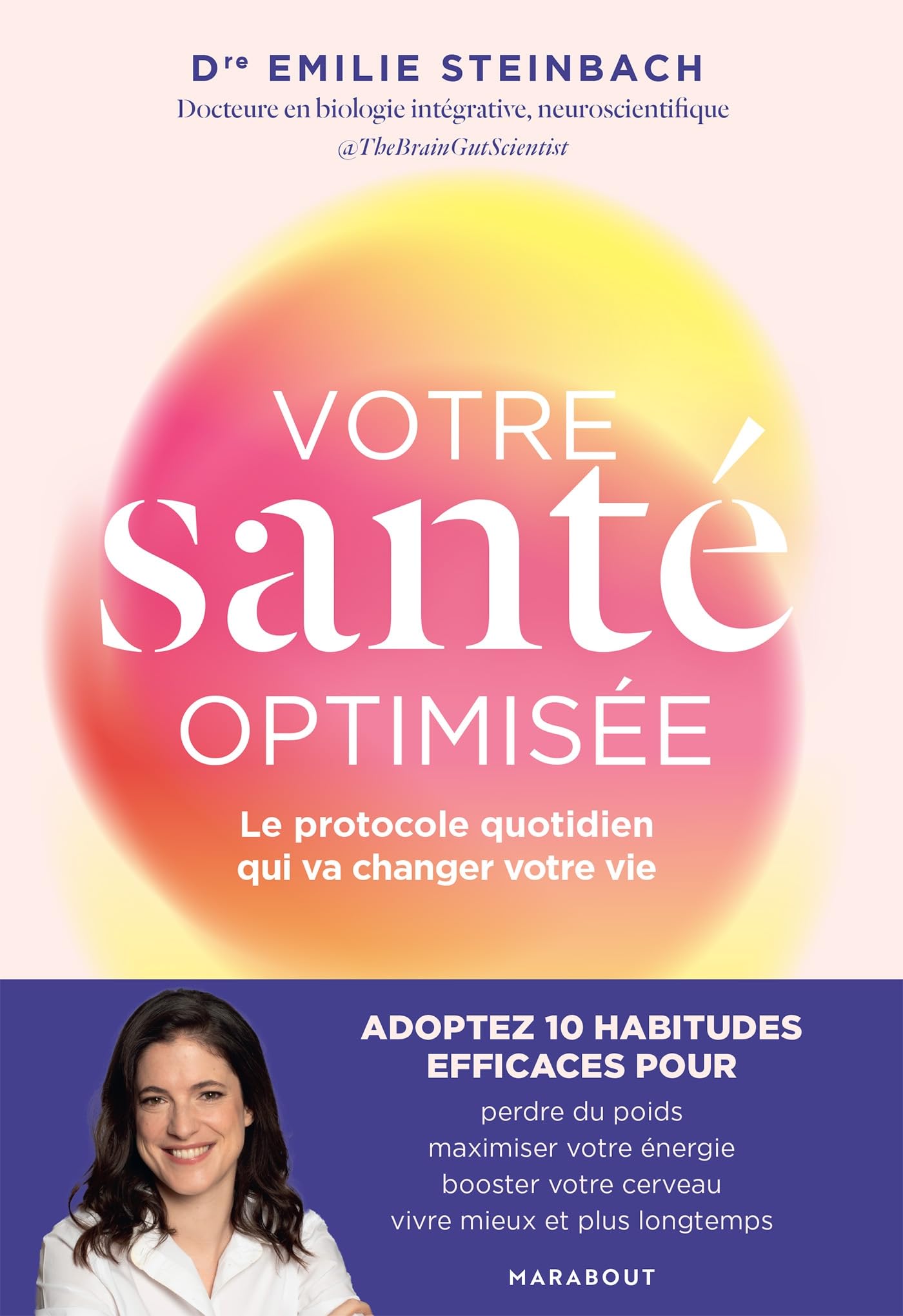 Libro: Votre santé optimisée: Le protocole quotidien qui va changer votre vie