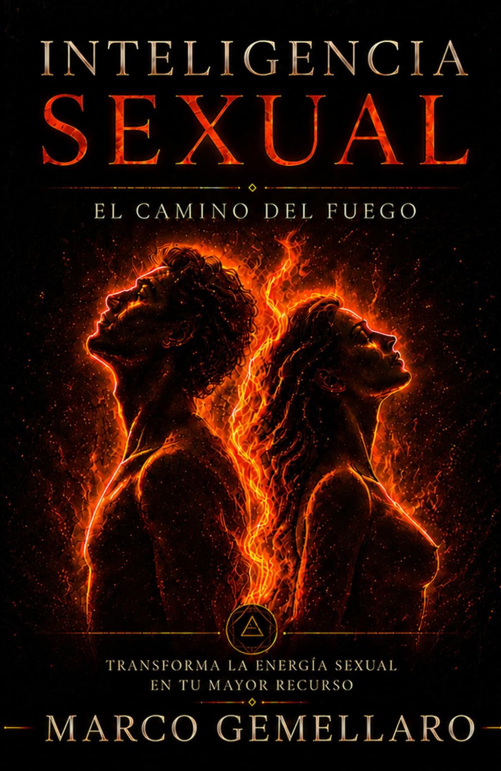 Libro: Inteligencia Sexual: El Camino del Fuego