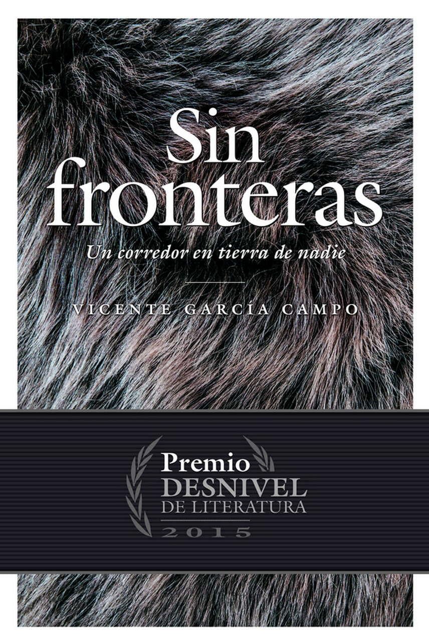 Libro: Sin fronteras. Un corredor en tierra de nadie (SIN COLECCION)