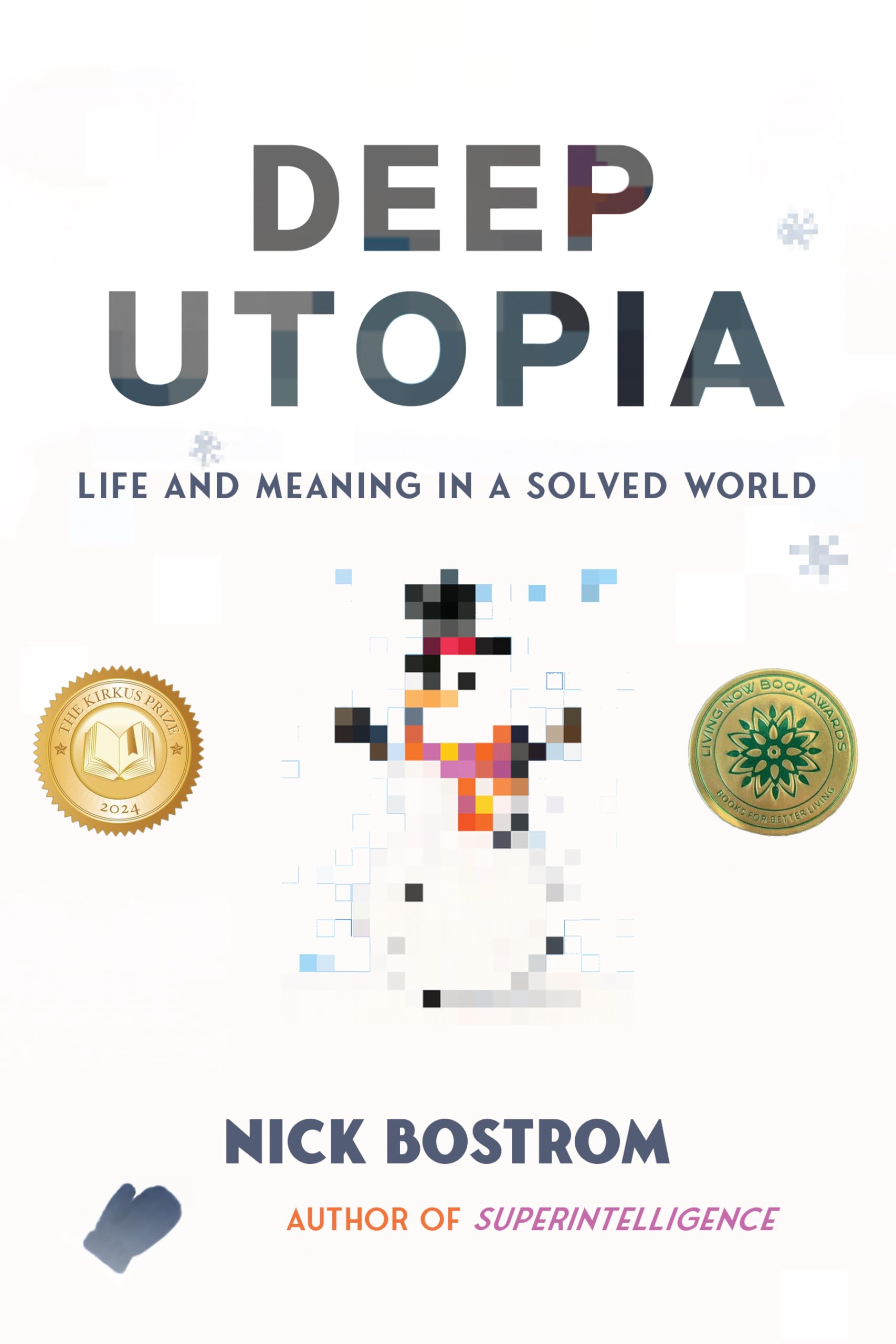 Libro: Deep Utopia: Life and Meaning in a Solved World