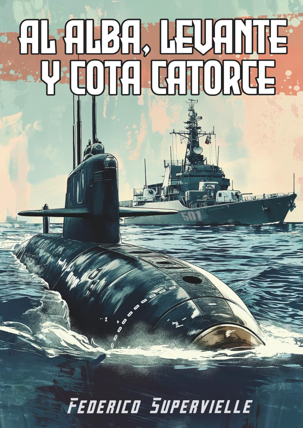 Libro: Al alba, levante y cota catorce