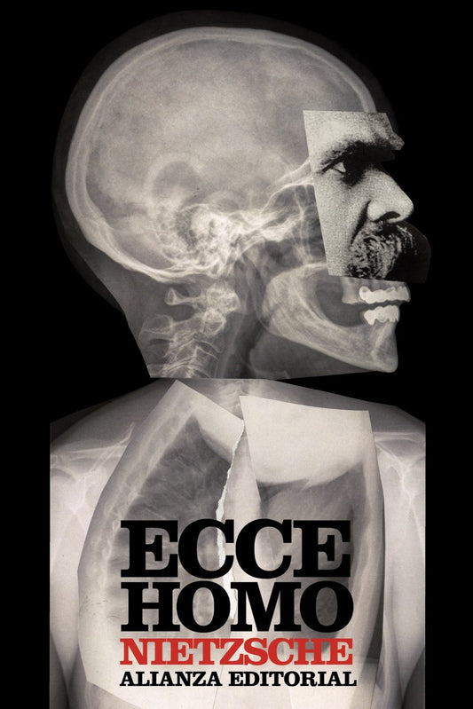 Ecce homo: Cómo se llega a ser lo que se es (El libro de bolsillo - Bibliotecas de autor - Biblioteca Nietzsche)