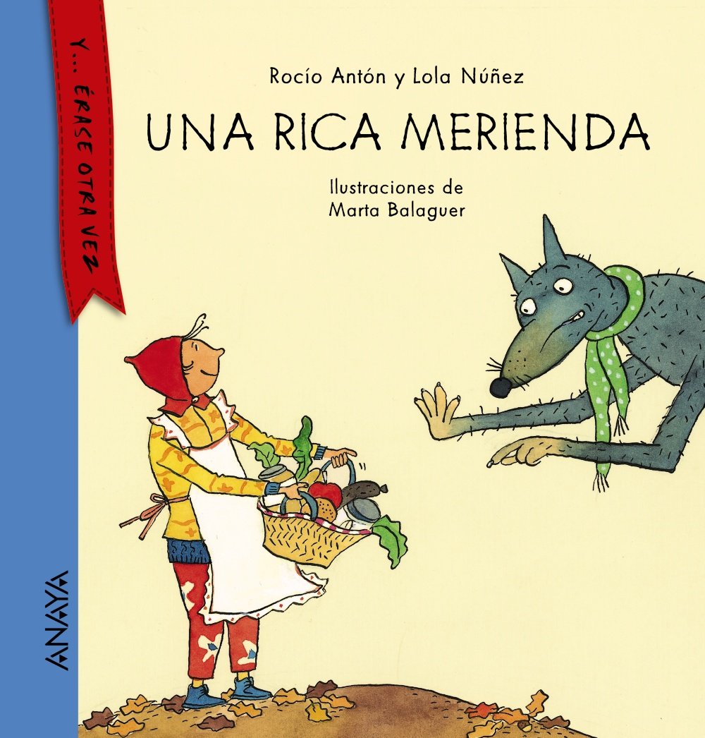 Libro: Una rica merienda (PRIMEROS LECTORES - Y... érase otra vez)