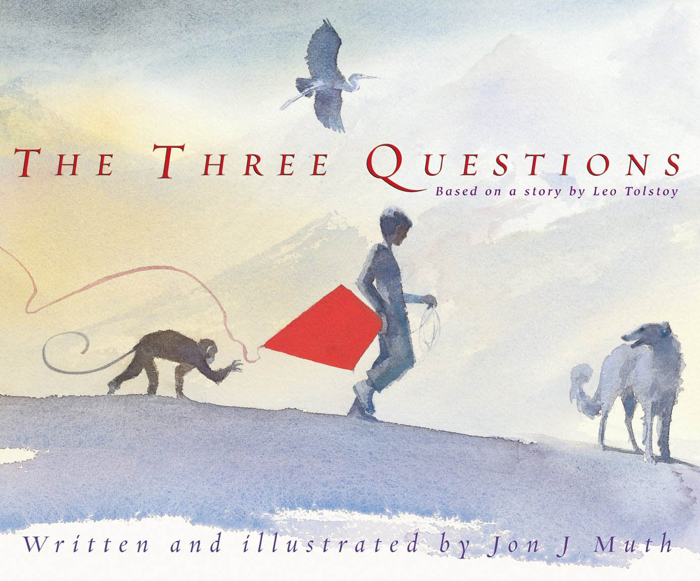 Libro: The Three Questions [Based on a story by Leo Tolstoy]