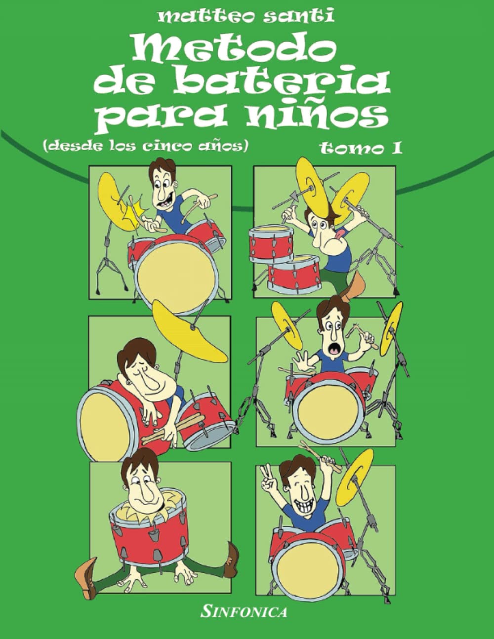 Libro: Método de bateria para niños 1: (desde los cinco años) tomo 1 (Spanish Edition)