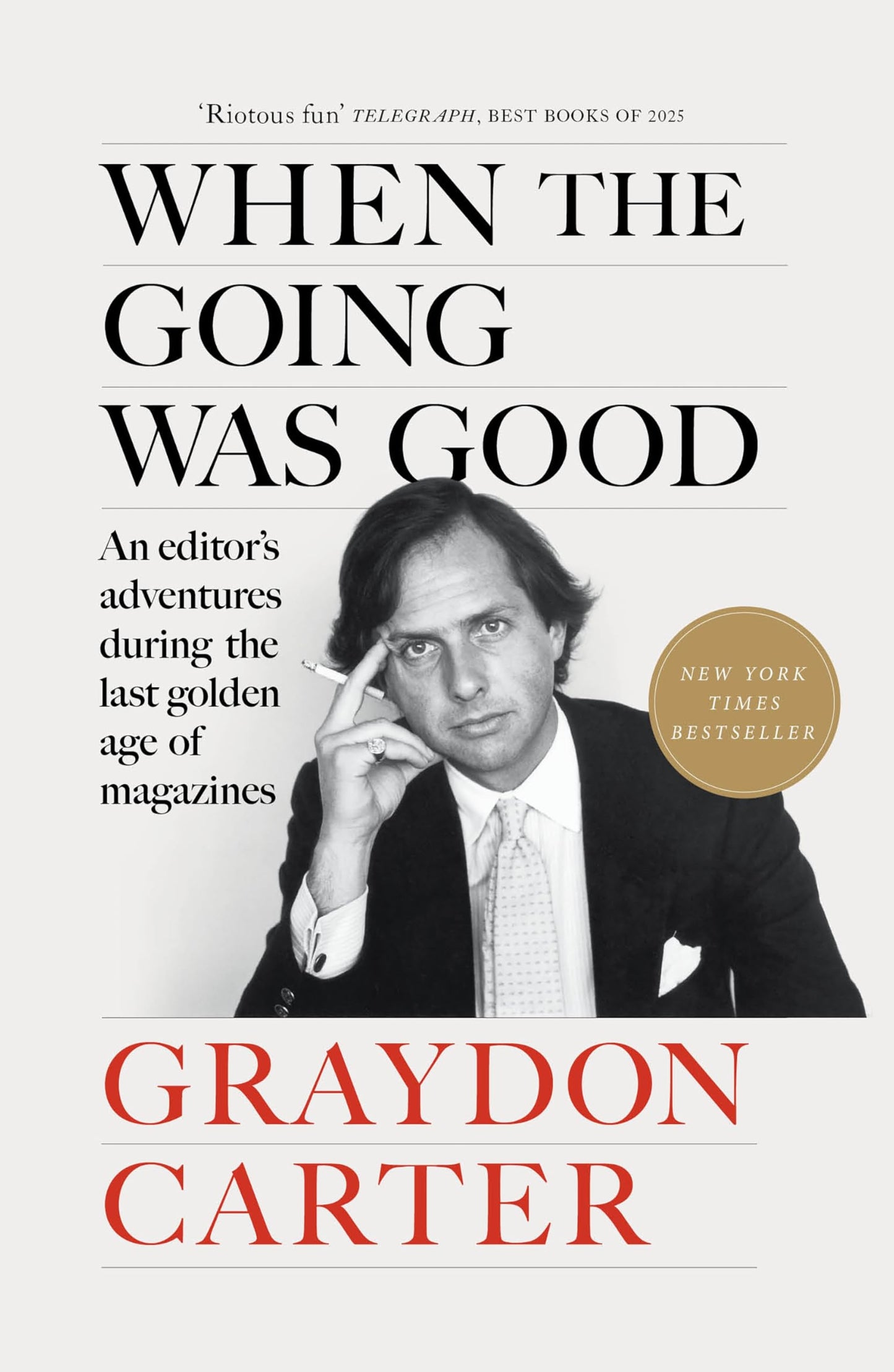 Libro: When the Going Was Good: An Editor's Adventures During the Last Golden Age of Magazines