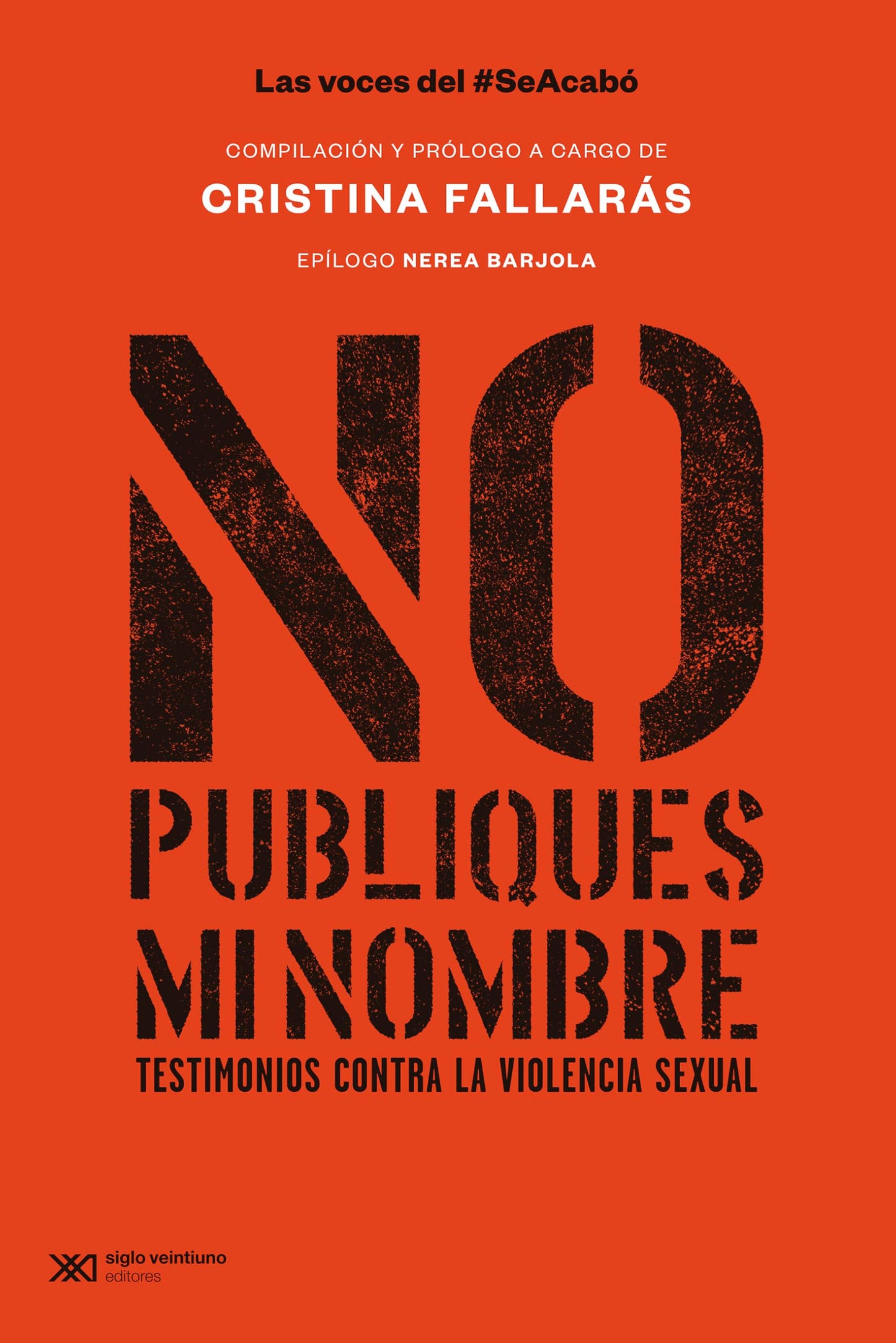 Libro: No publiques mi nombre. Testimonios contra la violencia sexual: 1 (FUERA DE COLECCIÓN)