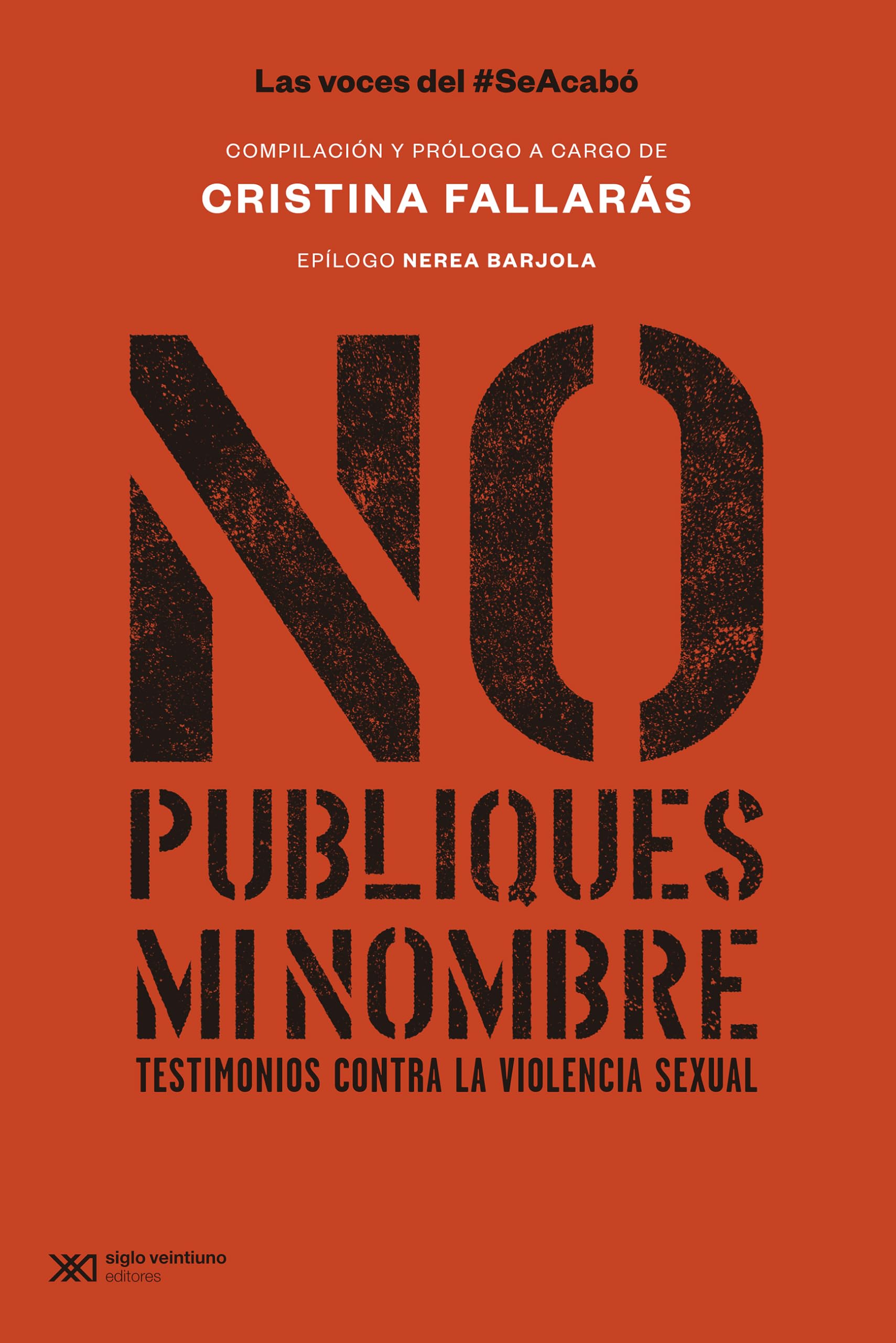 Libro: No publiques mi nombre. Testimonios contra la violencia sexual: 1 (FUERA DE COLECCIÓN)