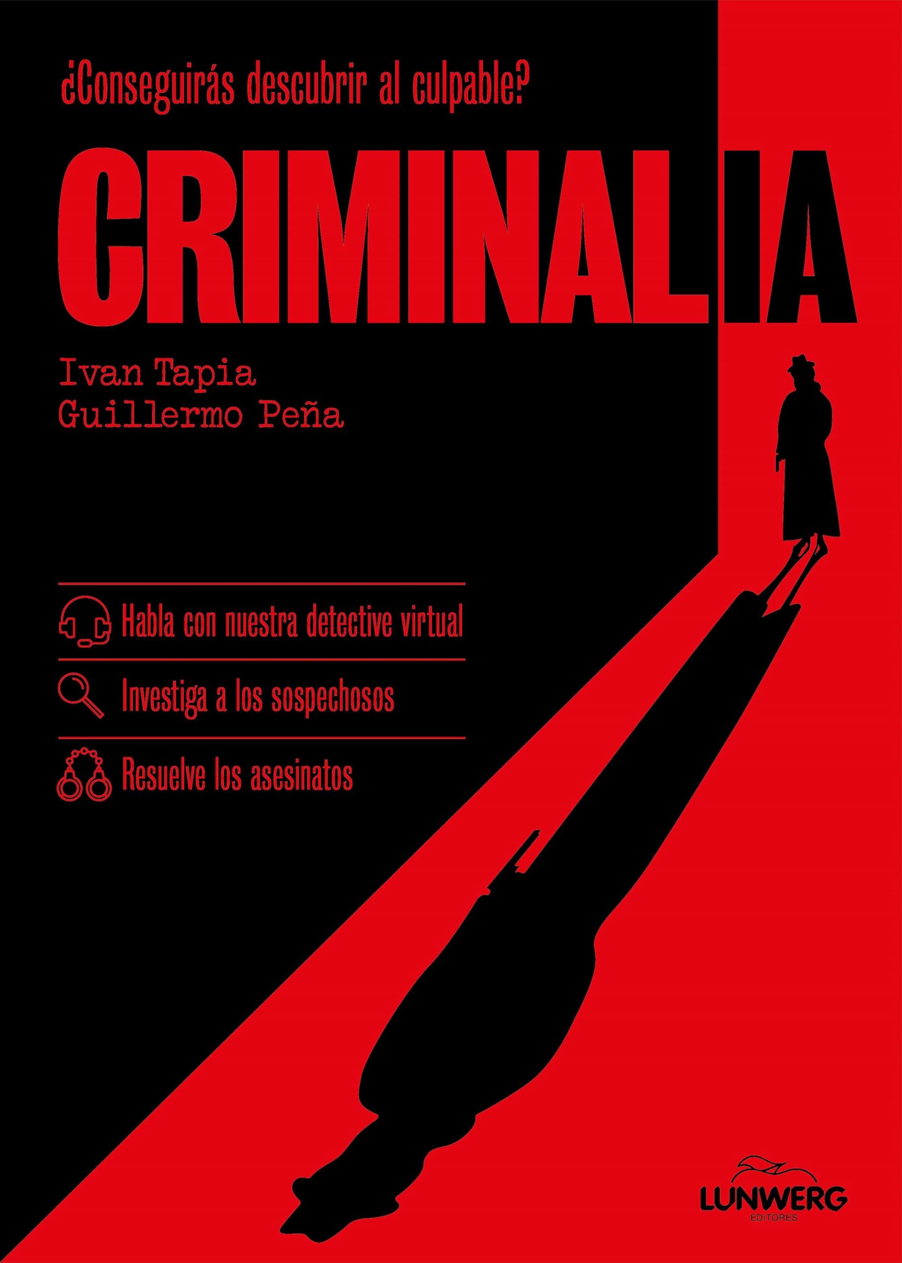 Libro: Criminalia: Habla con nuestra detective virtual · Investiga a los sospechosos · Resuelve los asesinatos (Libro interactivo)