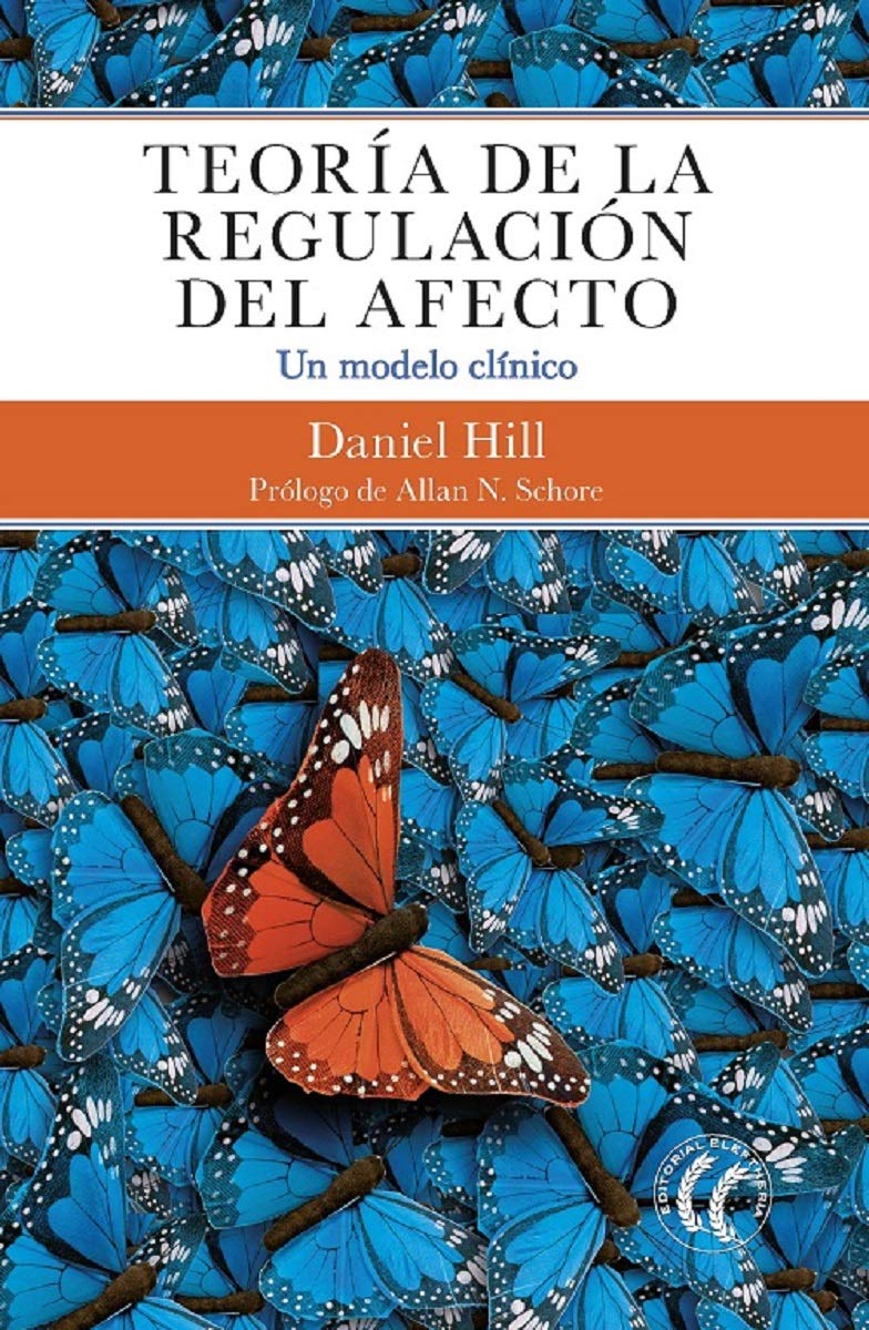 Libro: Teoría de la regulación del afecto: Un modelo clínico (Spanish Edition)