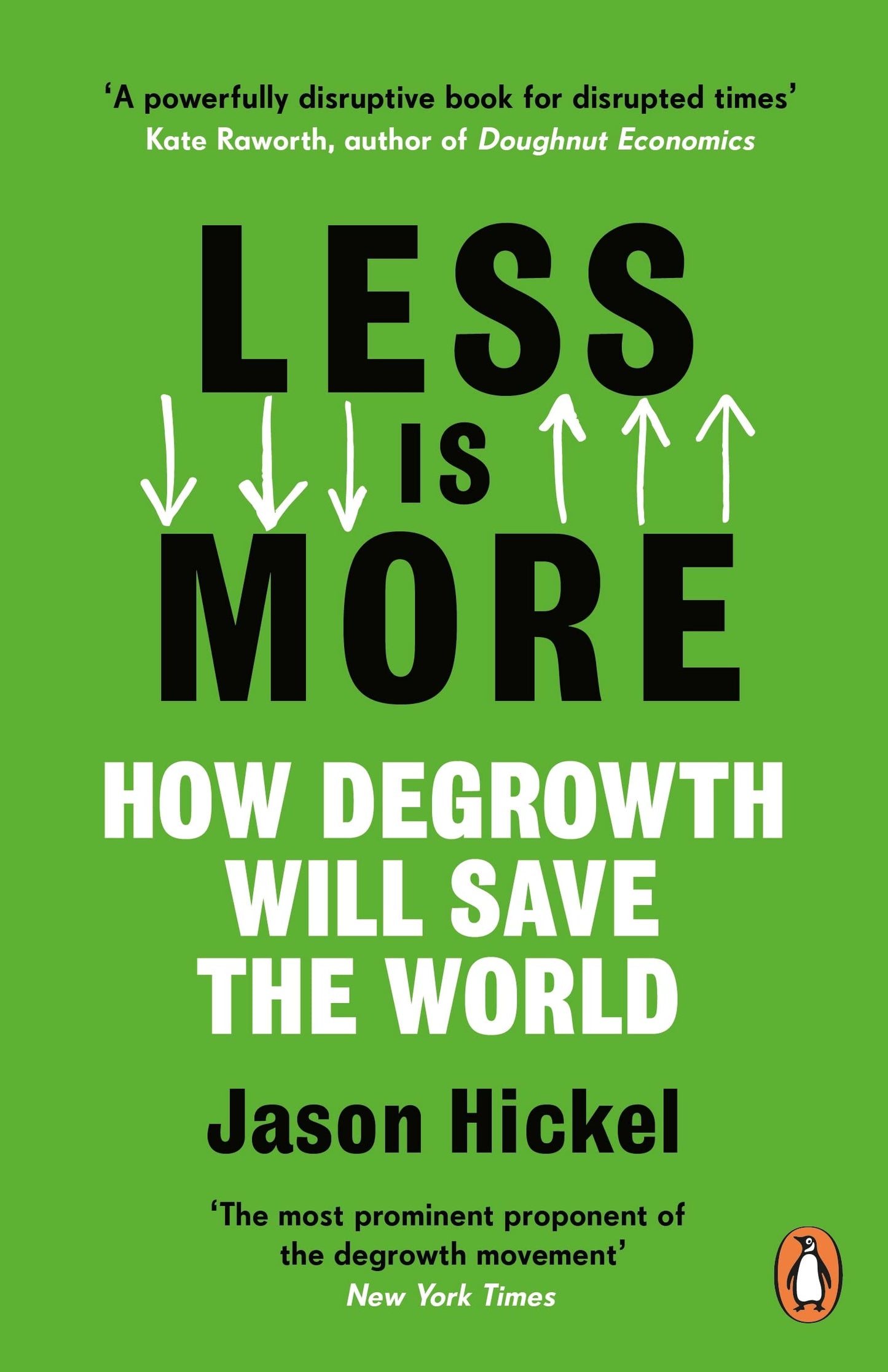 Libro: Less Is More: How Degrowth Will Save the World
