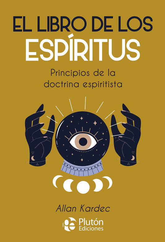 El Libro de los Espíritus: Principios de la doctrina espiritista (Colección Nueva Era)
