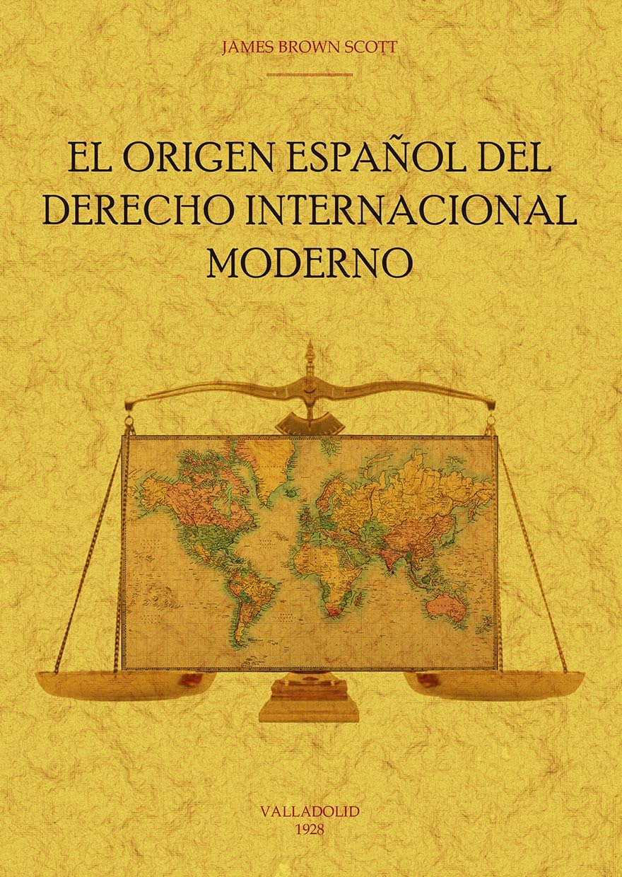 Libro: El origen español del derecho internacional moderno