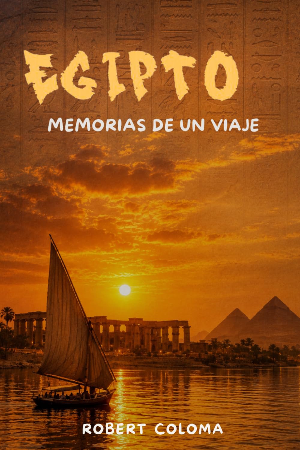 Libro: Egipto: Memorias de un viaje (Spanish Edition)