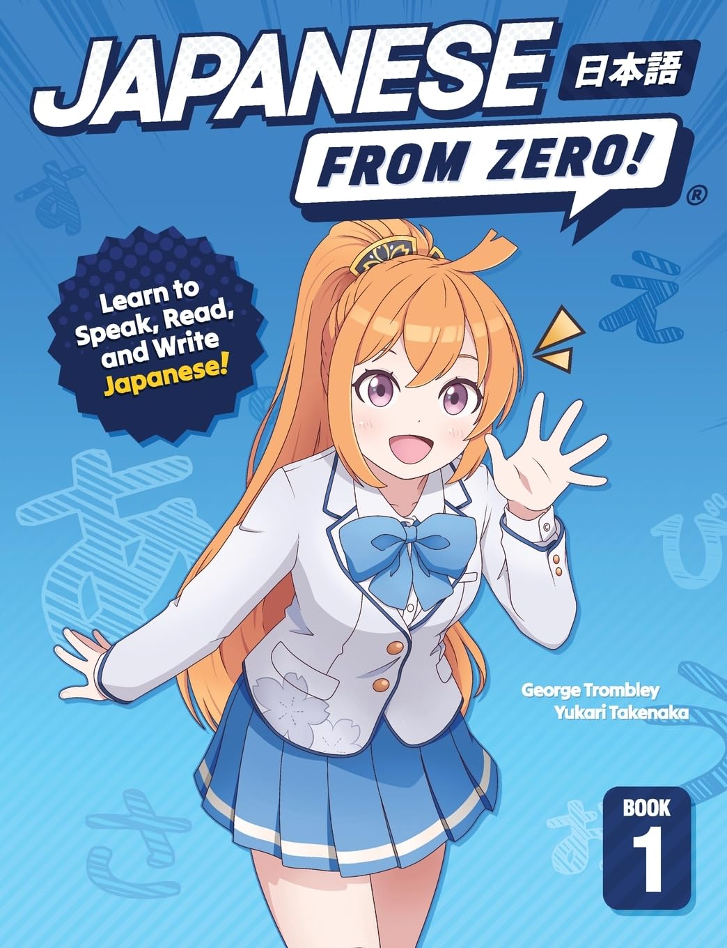 Libro: Japanese From Zero! 1: Proven Methods to Learn Japanese with integrated Workbook and Online Support: Proven Techniques to Learn Japanese for Students and Professionals