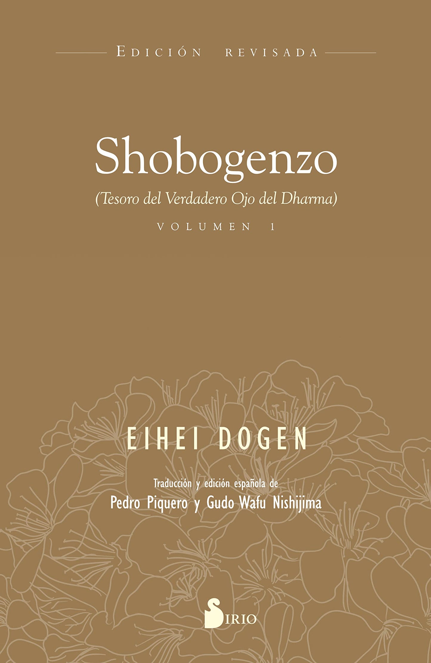 Libro: SHOBOGENZO (VOLUMEN 1): TESORO DEL VERDADERO OJO DEL DHARMA (SIN COLECCION)