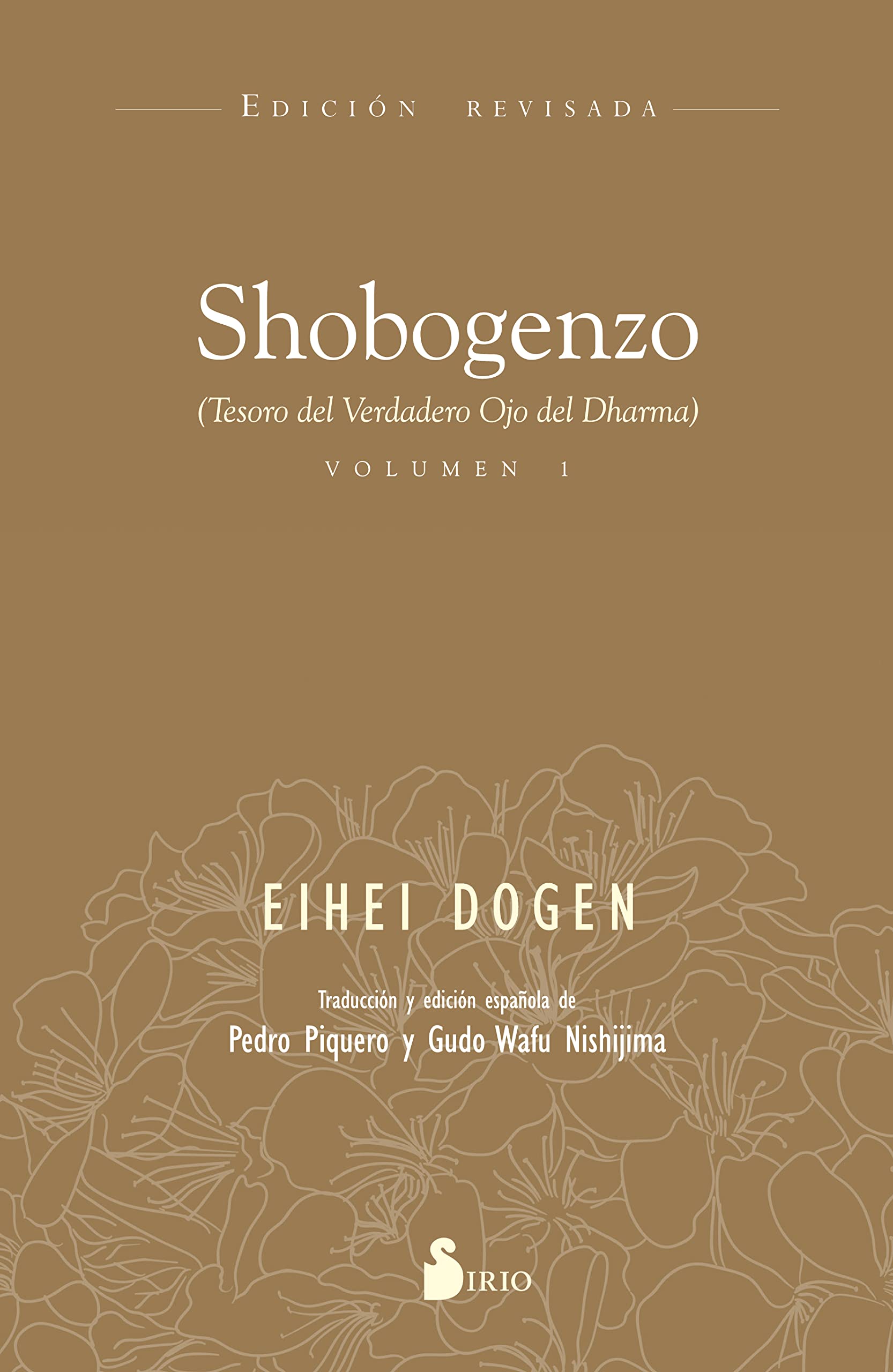 Libro: SHOBOGENZO (VOLUMEN 1): TESORO DEL VERDADERO OJO DEL DHARMA (SIN COLECCION)