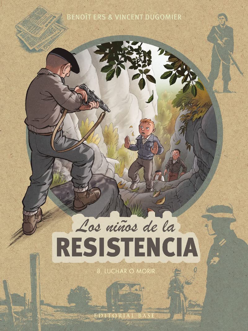 Libro: Los niños de la Resistencia 8. Luchar o morir