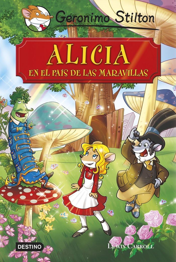 Libro: Alicia en el país de las maravillas: Grandes Historias (Geronimo Stilton)
