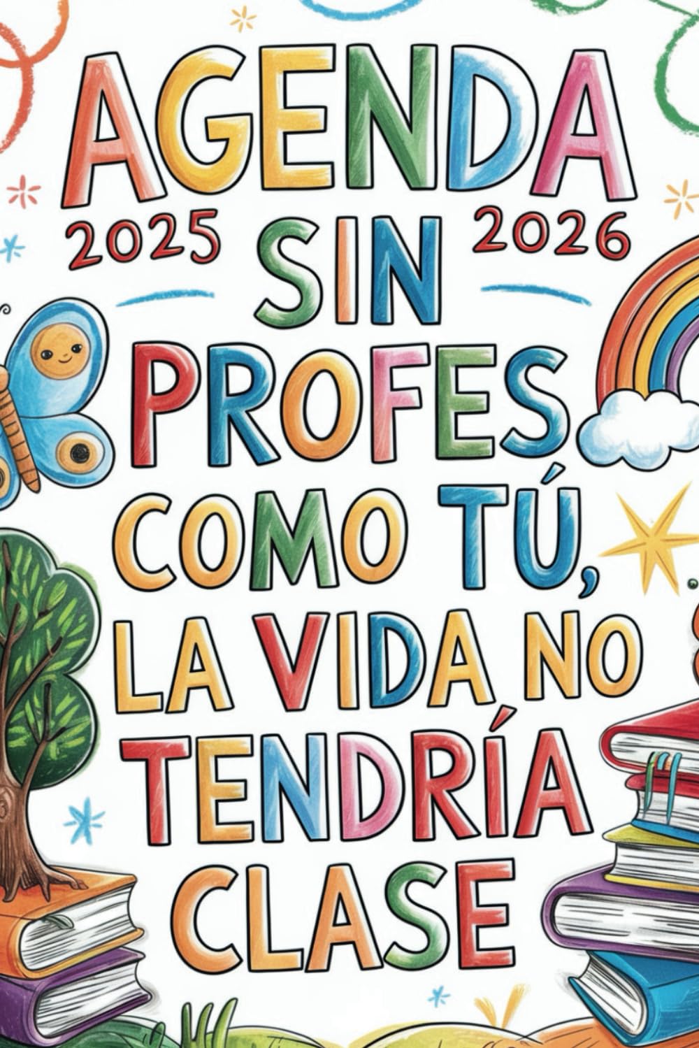 Libro: Agenda Profesora 2025 2026: Elegante Planificador Semanal Para Profes | Regalos Originales Para Profesores. (Spanish Edition)