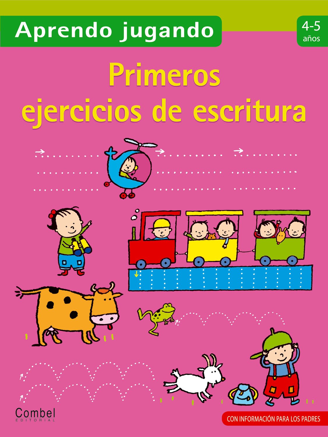 Primeros ejercicios de escritura 4-5 años (Aprendo jugando)