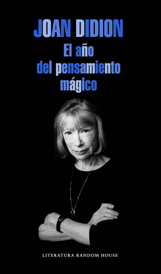 El año del pensamiento mágico (Random House)