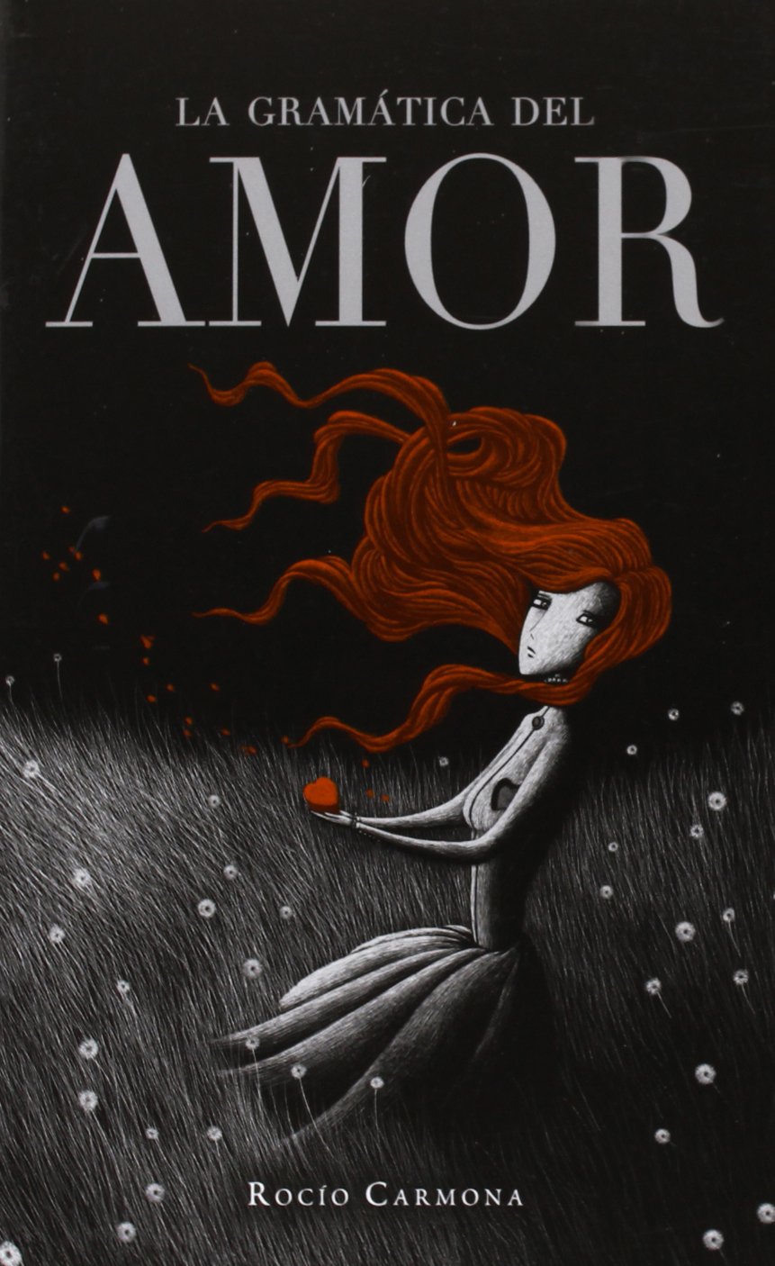 Libro: La gramática del amor (Spanish Edition)