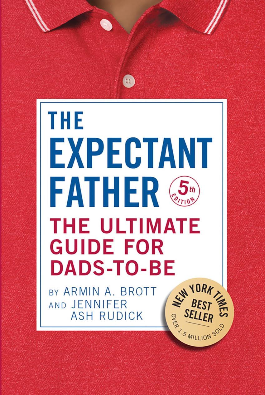 Libro: The Ultimate Guide for Dads-to-Be: The Expectant Father: 17 (The New Father)