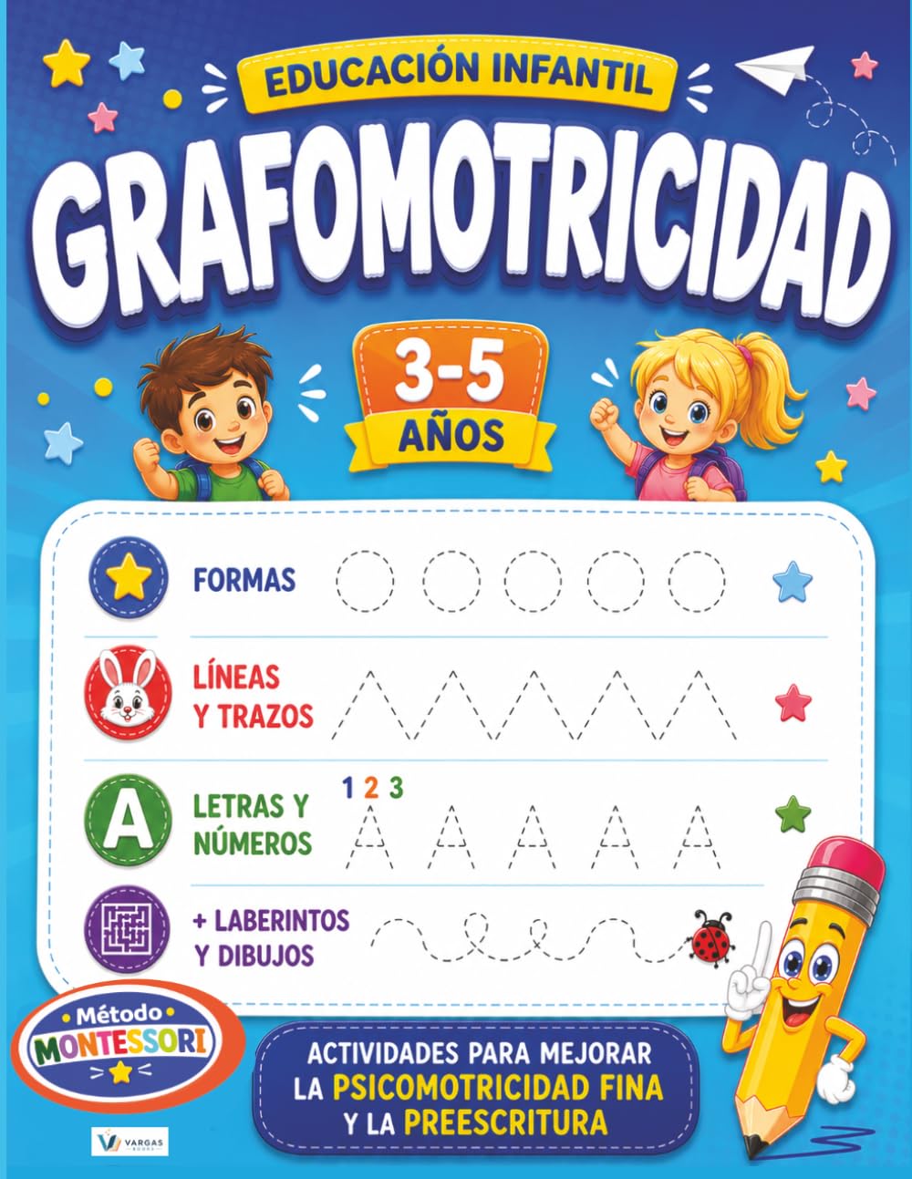 GRAFOMOTRICIDAD 3, 4 y 5 años - Educación Infantil - Actividades de Aprendizaje del Manejo del Lápiz y Preescritura: Cuaderno Actividades Preescolar - ... Repasar Lineas, Formas, Letras, etc...
