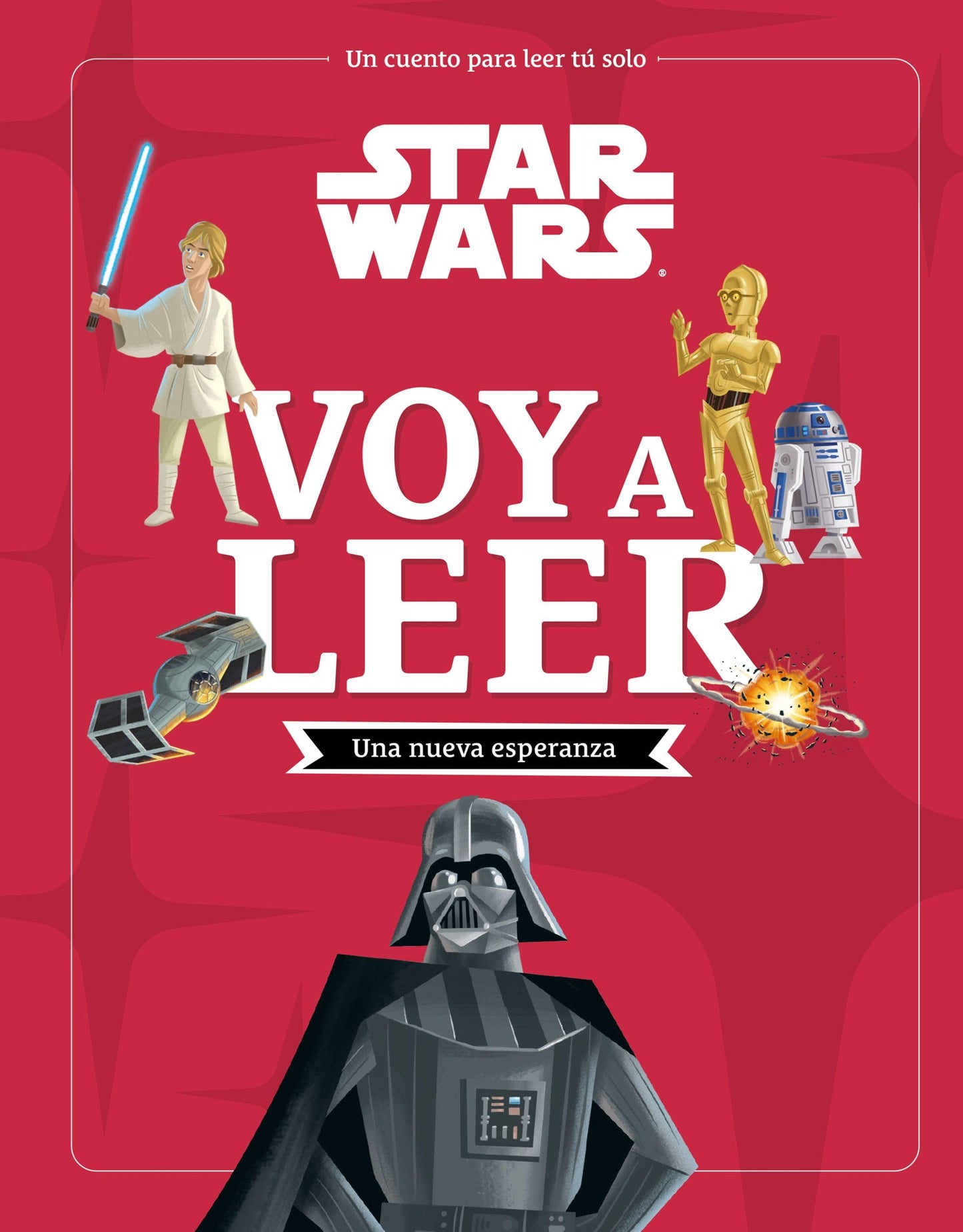 Libro: Star Wars. Una nueva esperanza. Voy a leer: Un cuento para leer solo