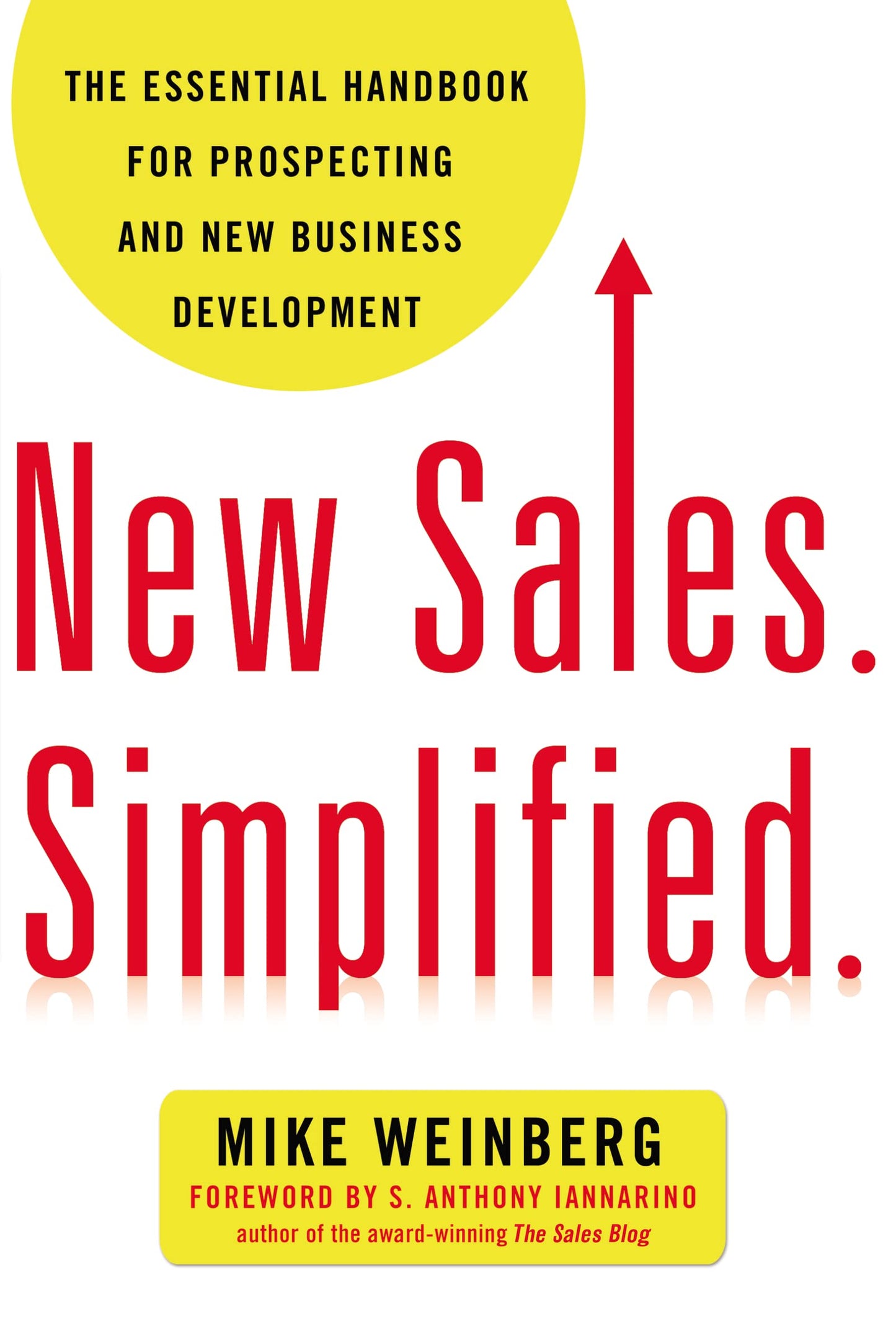 Libro: New Sales. Simplified.: The Essential Handbook for Prospecting and New Business Development