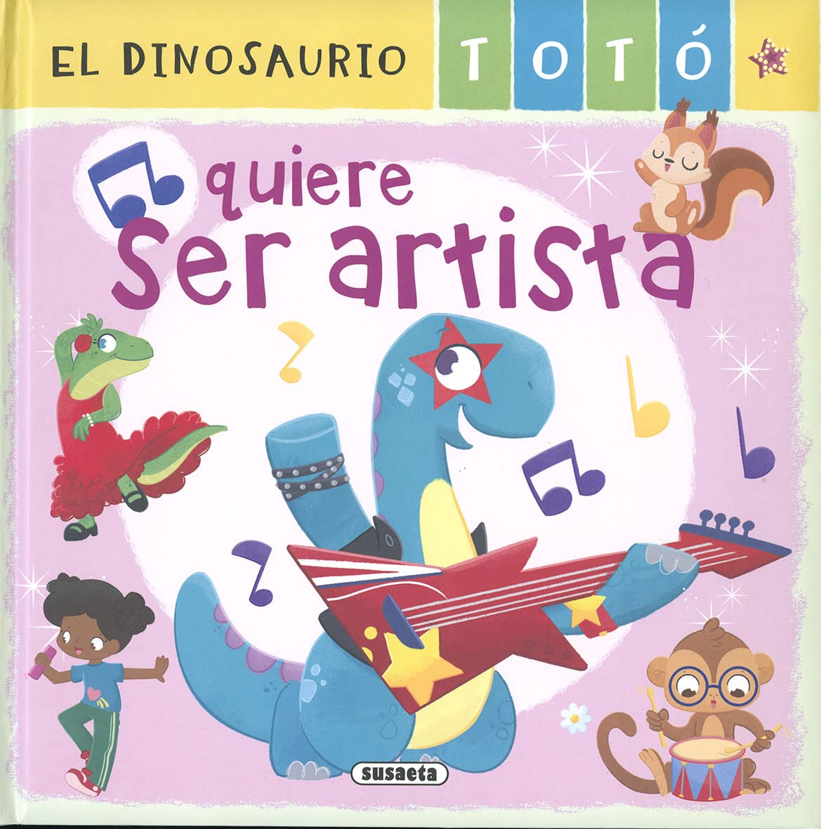 Libro: El dinosaurio Totó quiere ser artista