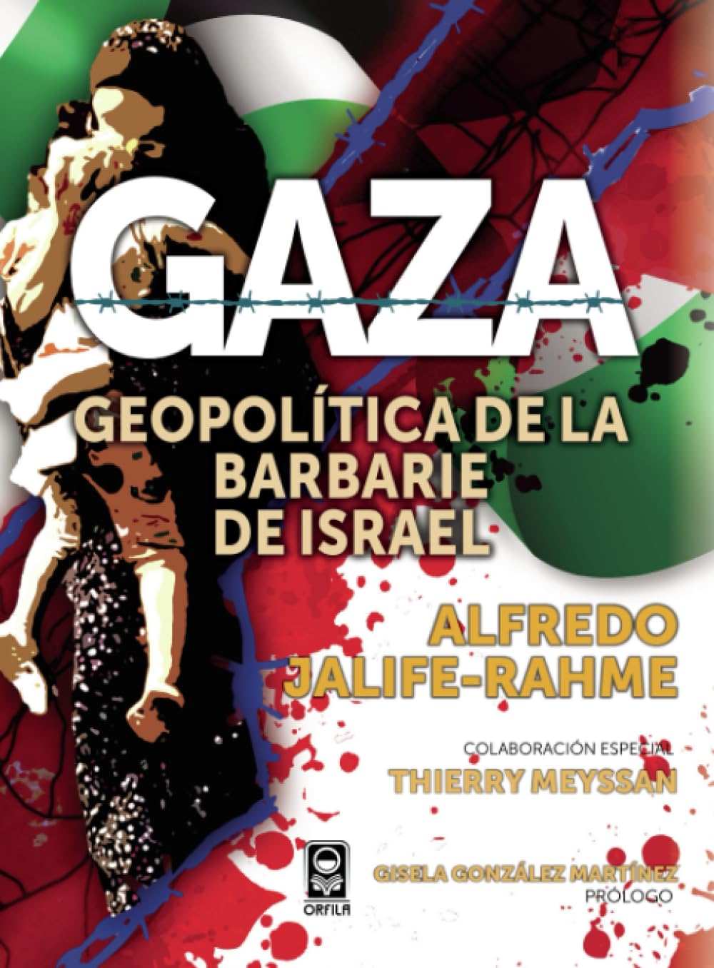 Libro: Gaza: geopolítica de la barbarie de Israel (Spanish Edition)