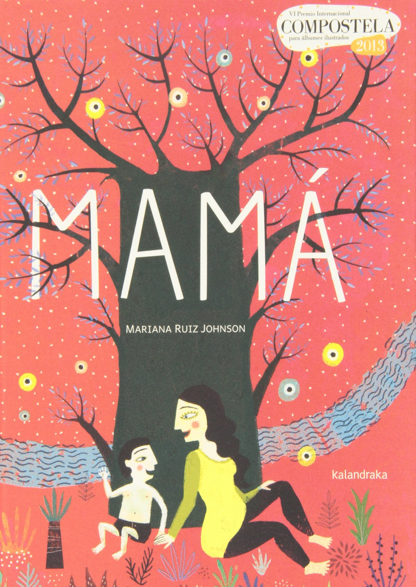 Libro: Mamá (Premio Compostela)
