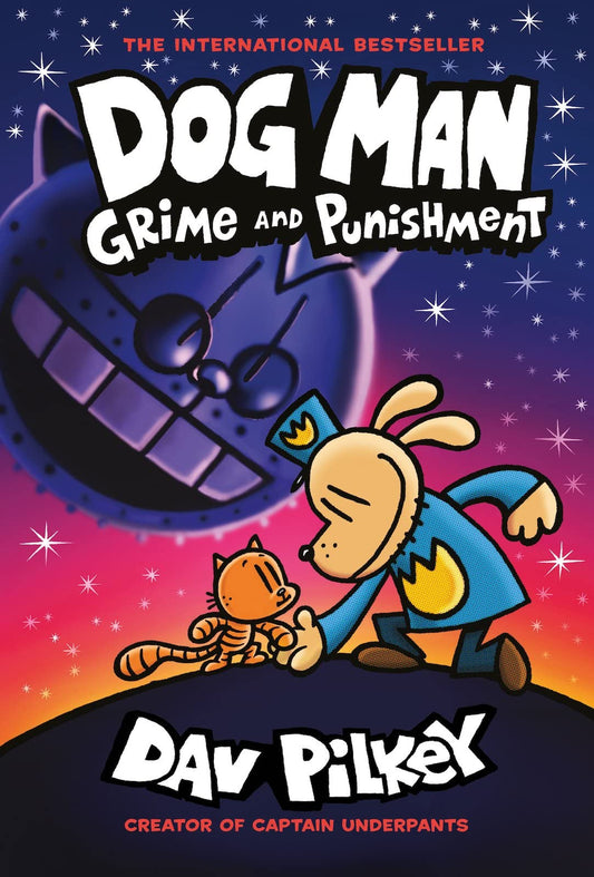 Dog Man: Grime and Punishment: from the bestselling creator of Captain Underpants (Dog Man #9)