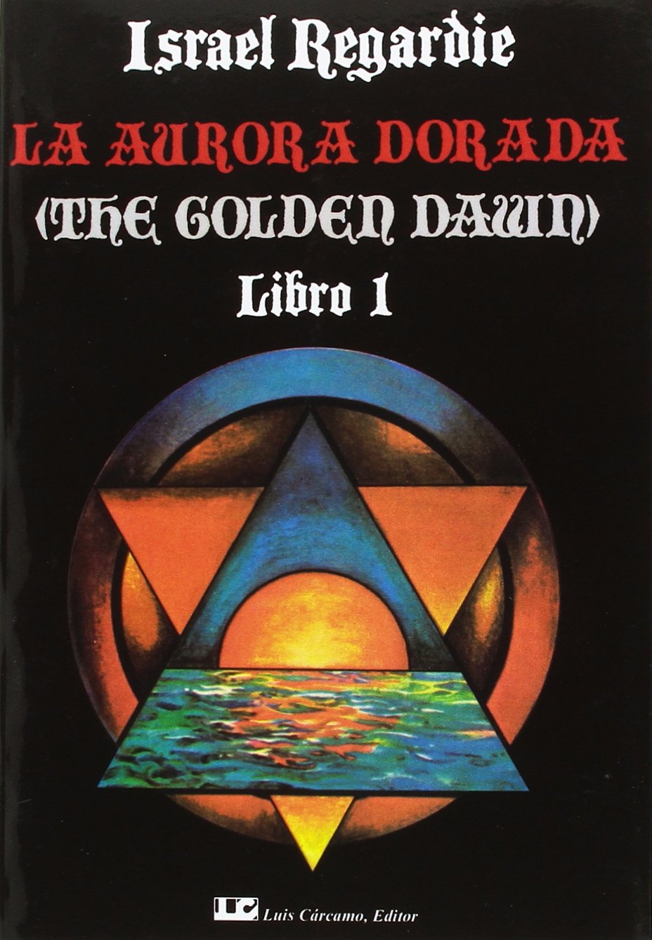 Libro: La Aurora Dorada. Tomo 1 (SIN COLECCION)