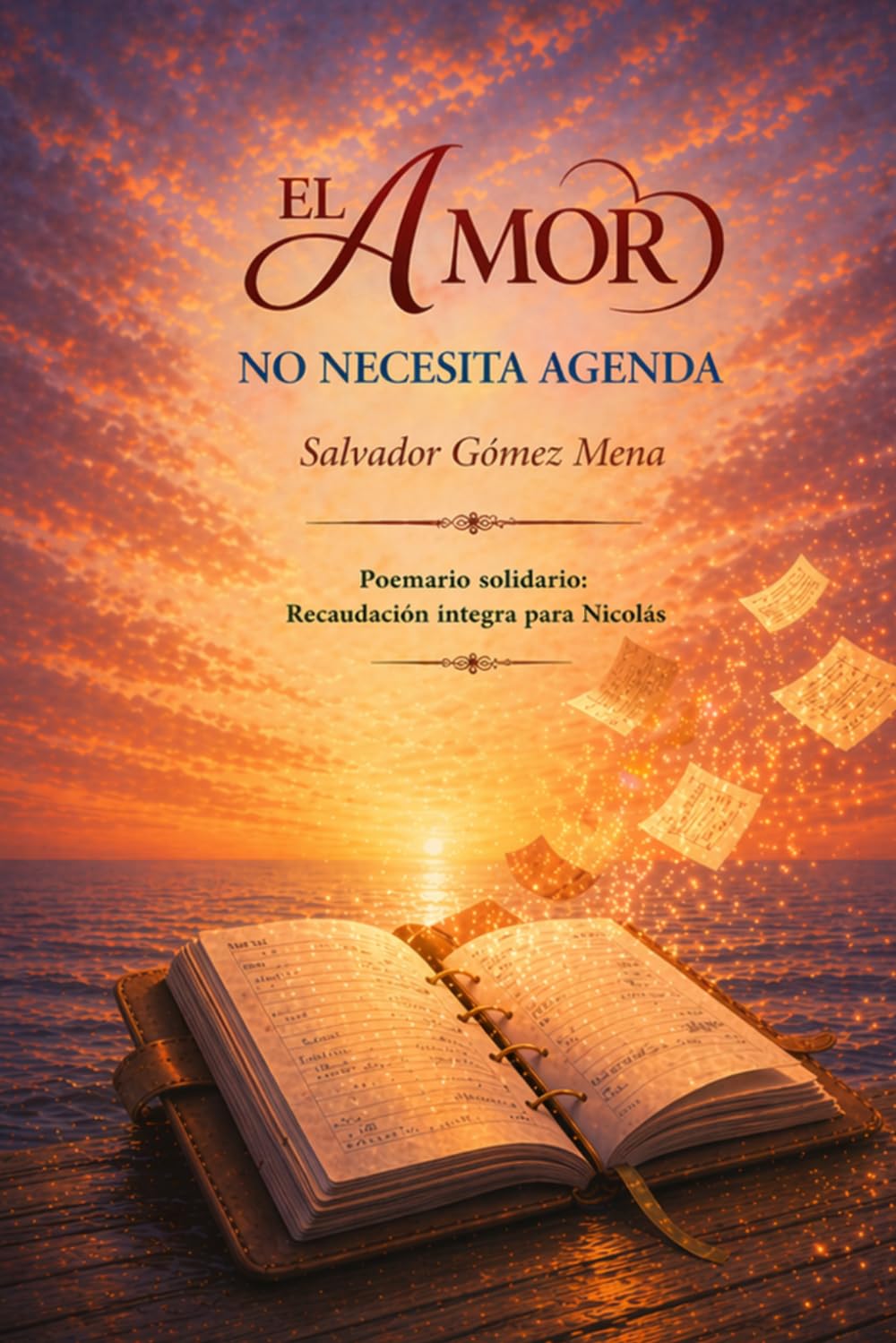 Libro: EL AMOR NO NECESITA AGENDA