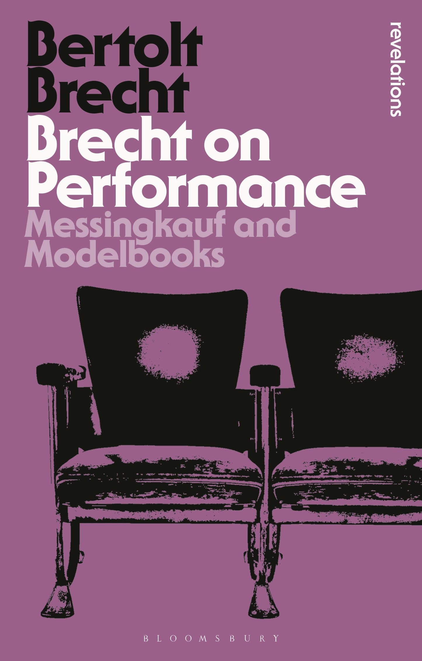 Libro: Brecht on Performance: Messingkauf and Modelbooks (Bloomsbury Revelations)
