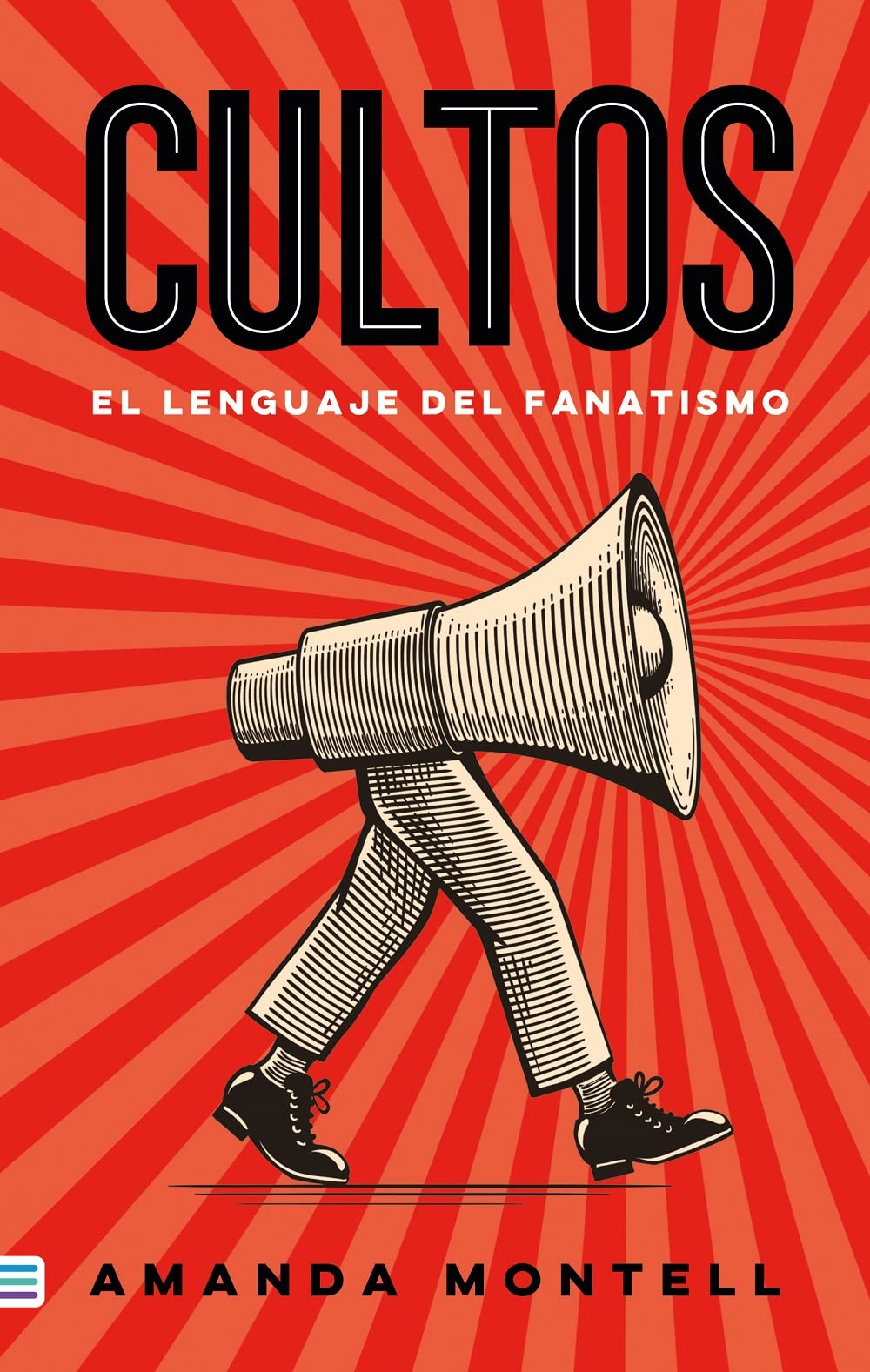 Libro: Cultos: El lenguaje del fanatismo (Spanish Edition)