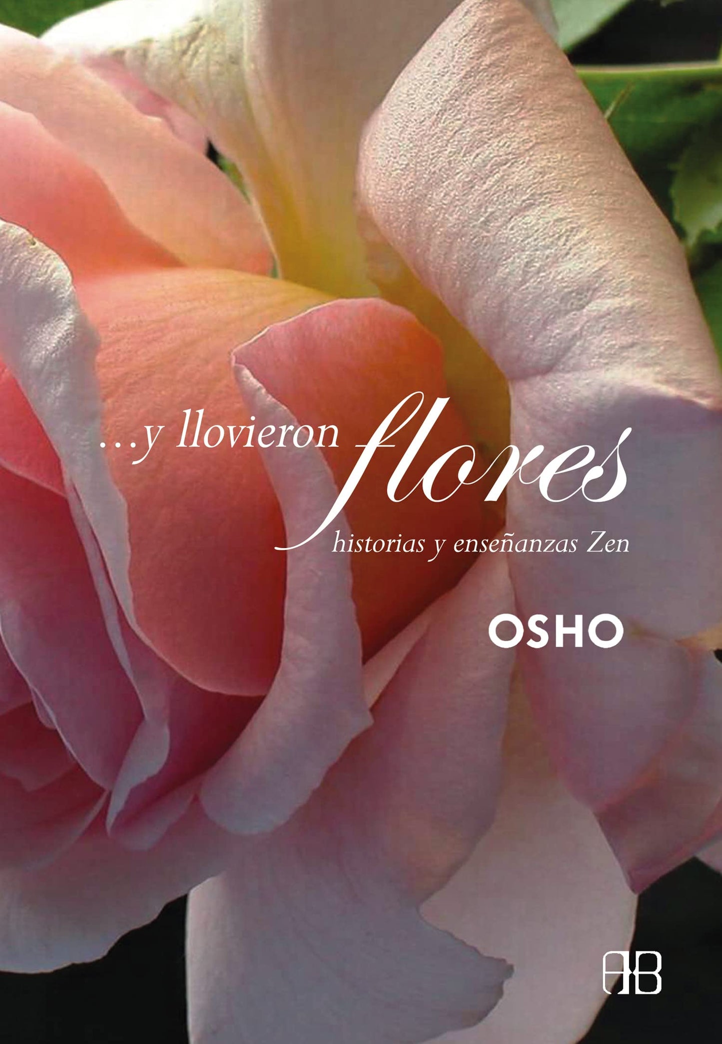 Libro: ...Y llovieron flores: Historias y enseñanzas zen (Spanish Edition)