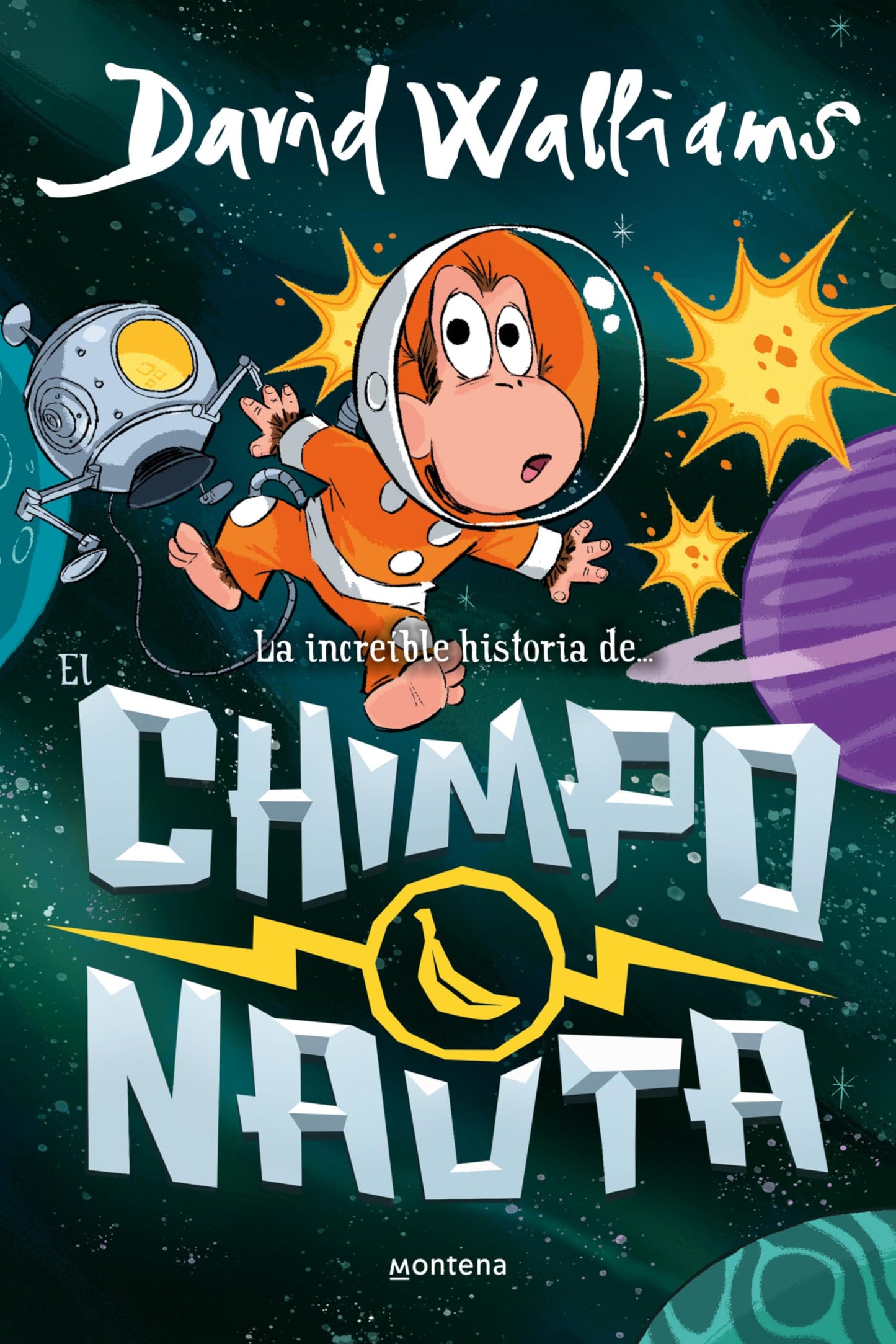 Libro: La increíble historia de... - El chimponauta (Colección David Walliams)