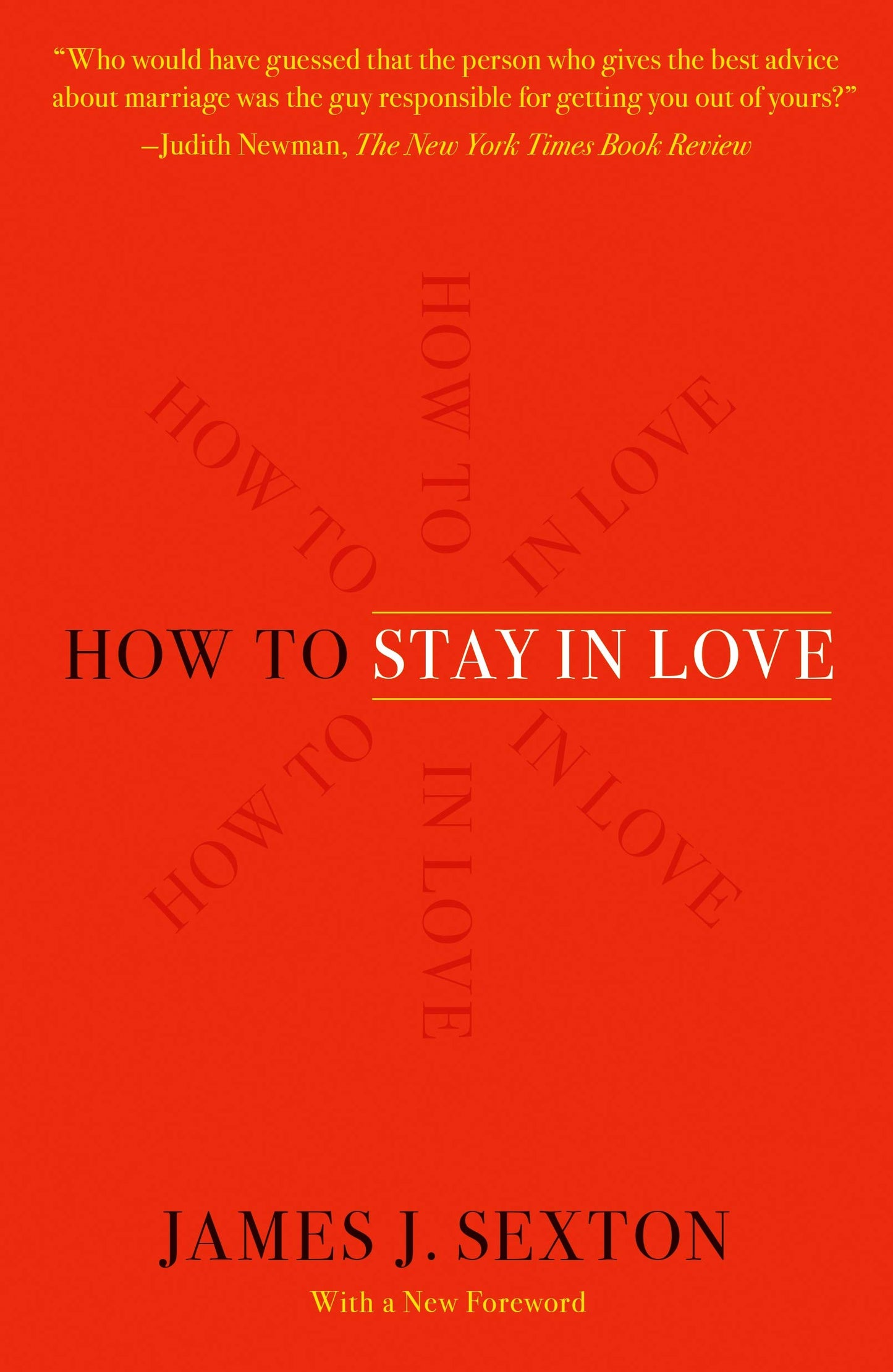 Libro: How to Stay in Love: Practical Wisdom from an Unexpected Source