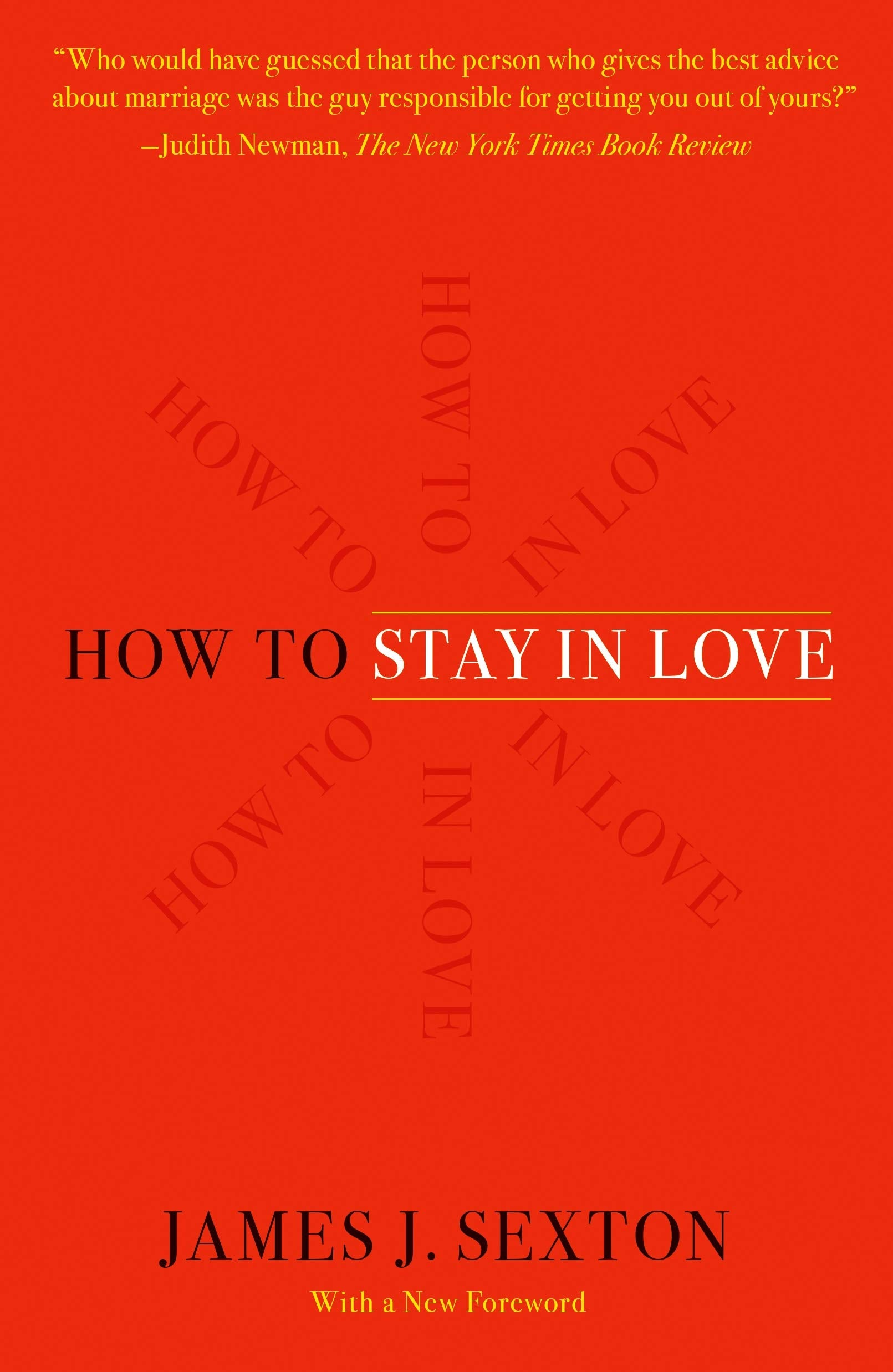 Libro: How to Stay in Love: Practical Wisdom from an Unexpected Source