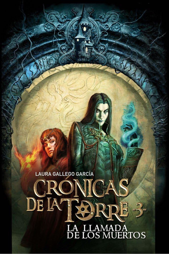 Crónicas de la Torre III. La llamada de los muertos: 3