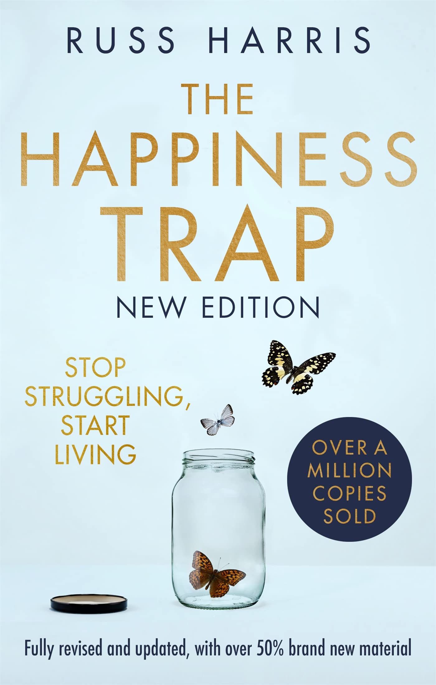 Libro: The Happiness Trap 2nd Edition: Stop Struggling, Start Living