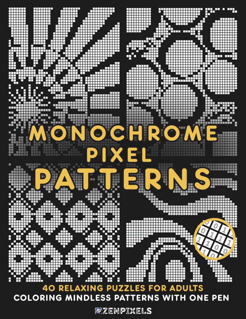 Libro: Monochrome Pixel Patterns: Coloring mindless patterns with one pen – relaxing grid puzzles for adults
