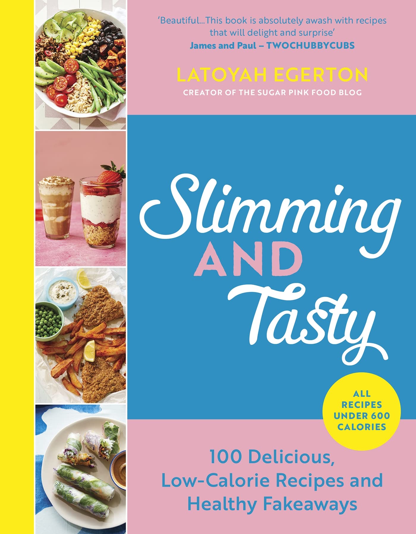 Libro: Slimming and Tasty: 100 Delicious, Low-Calorie Recipes and Healthy Fakeaways